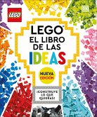 Lego: El Libro de Las Ideas (Nueva Edicion) (the Lego Ideas Book, New Edition)