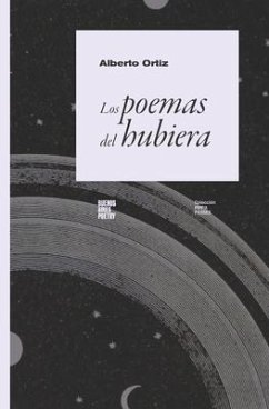 Los poemas del hubiera - Ortiz, Alberto