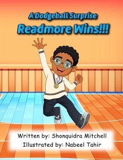 Readmore Wins: A Dodgeball Surprise - Mitchell, Shonquidra