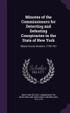 Minutes of the Commissioners for Detecting and Defeating Conspiracies in the State of New York