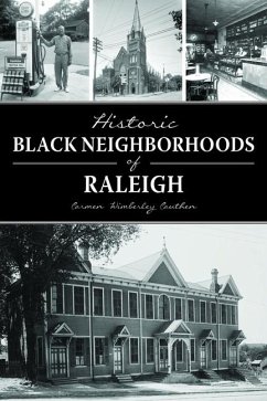 Historic Black Neighborhoods of Raleigh - Cauthen, Carmen