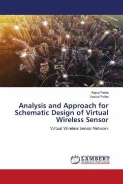 Analysis and Approach for Schematic Design of Virtual Wireless Sensor