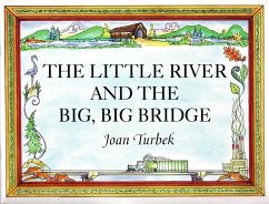 The Little River and the Big, Big Bridge - Turbek, Joan
