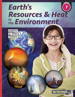 Earth's Resources & Heat in the Environment - Earth Science Grade 7 - Bellaire, Tracy