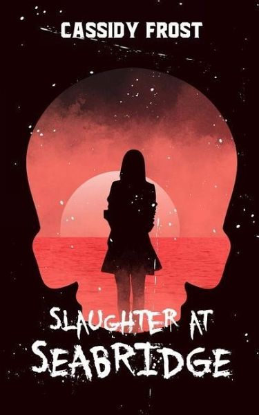 Slaughter at Seabridge