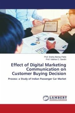 Effect of Digital Marketing Communication on Customer Buying Decision - Pakle, Sneha Akshay;Gandhi, Vaibhav C.