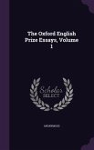 The Oxford English Prize Essays, Volume 1