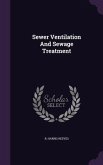 Sewer Ventilation And Sewage Treatment