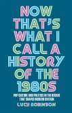 Now that's what I call a history of the 1980s