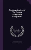 The Organization Of The Oregon Emigrating Companies
