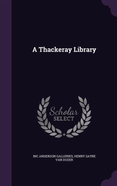 A Thackeray Library - Anderson Galleries, Inc; Van Duzer, Henry Sayre