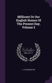 Millicent Or Our English Homes Of The Present Day, Volume 2