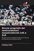 Alcune proprietà dei semiconduttori nanostrutturati CdS e ZnS