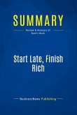Summary: Start Late, Finish Rich