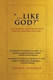 "...Like God?": Post Modern Infatuation With New Age and Neo-Spiritism