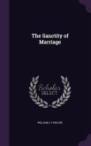 The Sanctity of Marriage