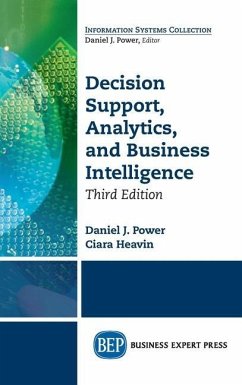 Decision Support, Analytics, and Business Intelligence, Third Edition - Power, Daniel J; Heavin, Ciara