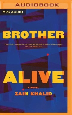 Brother Alive - Khalid, Zain