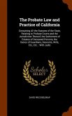 The Probate Law and Practice of California