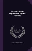 Socio-economic Mythes and Mythe-makers