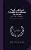 The Novels And Tales Of Robert Louis Stevenson