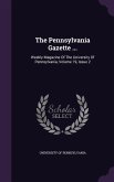 The Pennsylvania Gazette ...: Weekly Magazine Of The University Of Pennsylvania, Volume 19, Issue 2