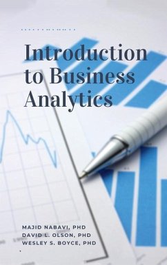 Introduction to Business Analytics, Second Edition - Nabavi, Majid; Olson, David L; Boyce, Wesley S