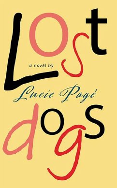 Lost Dogs - Pagé, Lucie