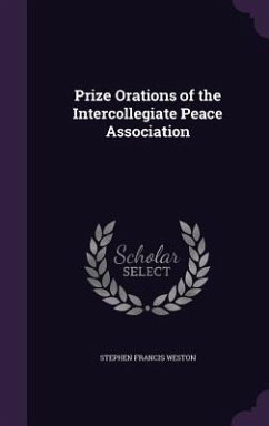 Cover Prize Orations of the Intercollegiate Peace Association