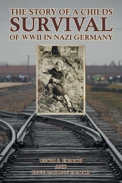 The Story of a Childs Survival of WWII in Nazi Germany - S. Edrich, Uschi; Pauline Edrich, Inge