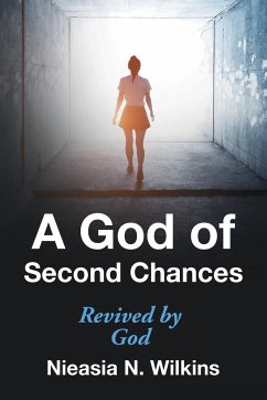 A God of Second Chances - Wilkins, Nieasia N.