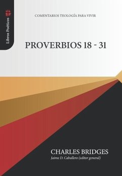 Proverbios 18-31 - Bridges, Charles