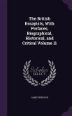 The British Essayists, With Prefaces, Biographical, Historical, and Critical Volume 11