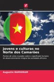 Jovens e culturas no Norte dos Camarões