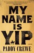 My Name Is Yip - Bild 1