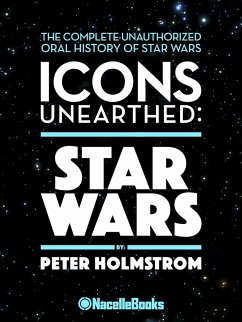 Icons Unearthed: Star Wars - Holmstrom, Peter