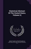Statistical Abstract Of The United States, Volume 12
