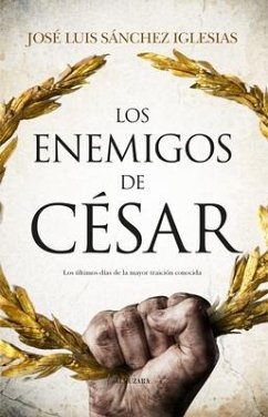 Enemigos de Cesar, Los - Sanchez Iglesias, Jose Luis
