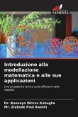 Introduzione alla modellazione matematica e alle sue applicazioni