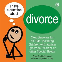 I Have a Question about Divorce - Gaines, Arlen Grad; Polsky, Meredith Englander