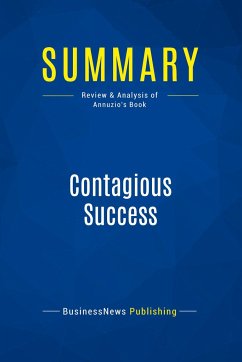 Summary: Contagious Success - Businessnews Publishing