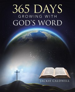 365 Days Growing with God's Word - Caldwell, Jackie