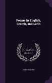 Poems in English, Scotch, and Latin