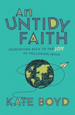 An Untidy Faith - Boyd, Kate