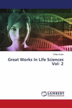 Great Works In Life Sciences Vol- 2 - Gupta, Shilpa