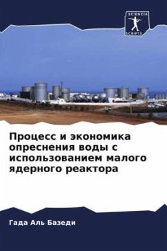 Process i äkonomika opresneniq wody s ispol'zowaniem malogo qdernogo reaktora - Al' Bazedi, Gada