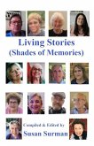 Living Stories: Shades of Memories