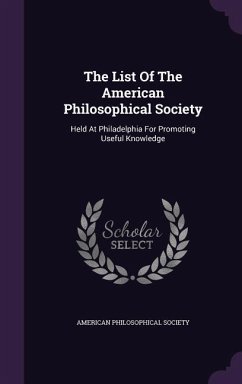 The List Of The American Philosophical Society - Society, American Philosophical