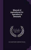 Manual of Agricultural Co-operation in Denmark