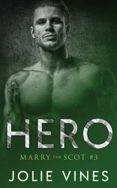 Hero (Marry the Scot, #3) - Vines, Jolie